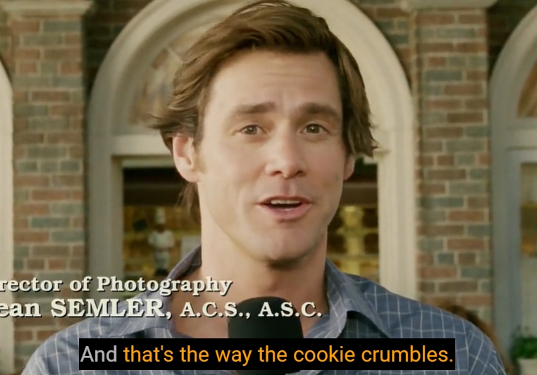 that's the way the cookie crumbles movie clip
