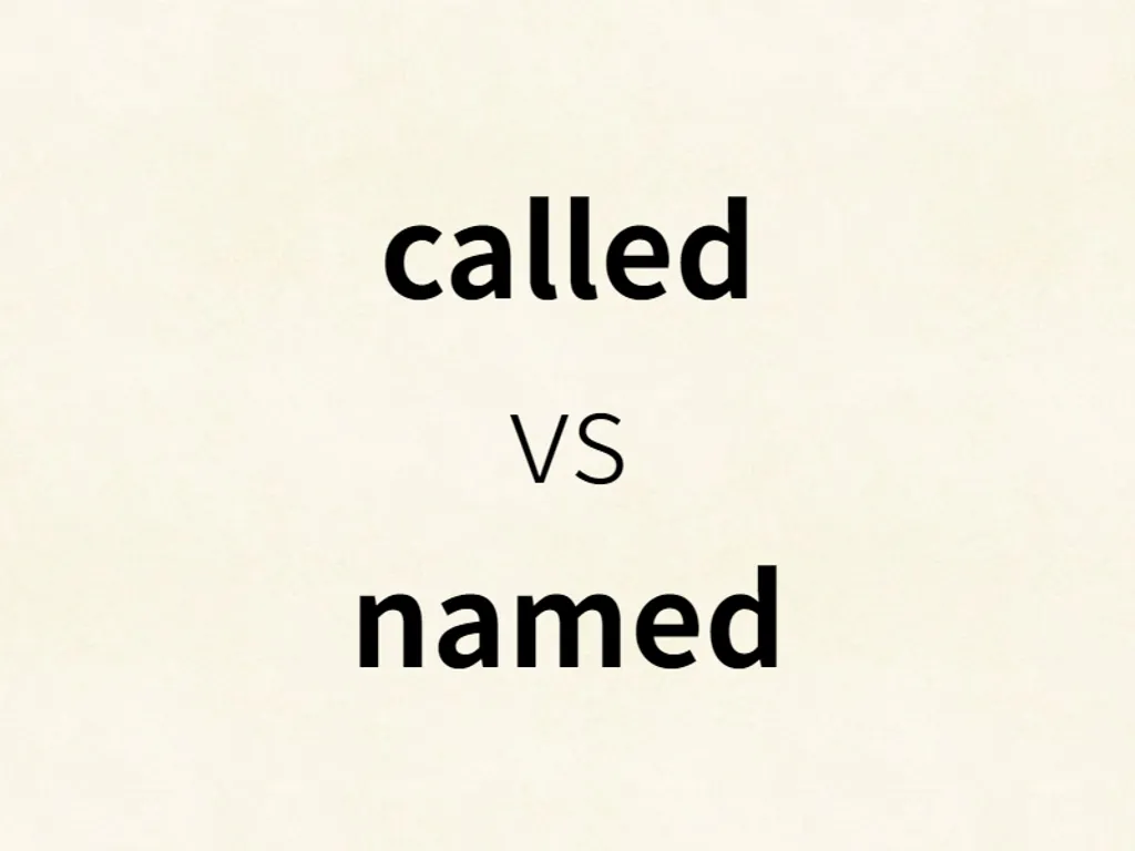 called vs named