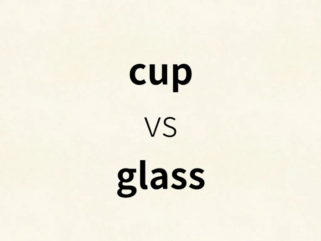 cup vs glass