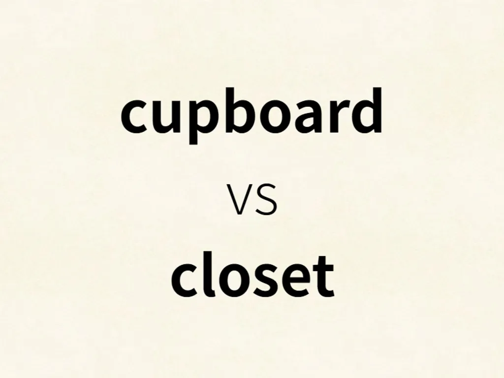 cupboard vs closet